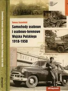Samochody Osobowe i Osobowo-Terenowe Wojska Polskiego 1918-1950 (repost)
