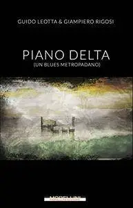 Guido Leotta, Giampiero Rigosi - Piano Delta