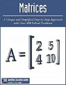 Matrices: Hamilton Education Guides Manual 8