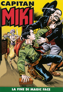 Capitan Miki a colori N.36 – La fine di Magic Face (Ottobre 2019)