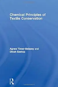 Chemical Principles of Textile Conservation