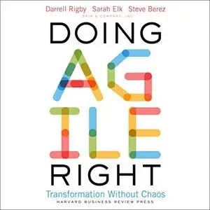 Doing Agile Right: Transformation Without Chaos [Audiobook]