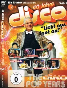 V.A. - 40 Jahre Disco, Vol. 1: The Disco Pop Years (2011) (DVD9)