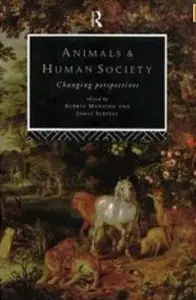 Animals and Human Society: Changing Perspectives [Repost]