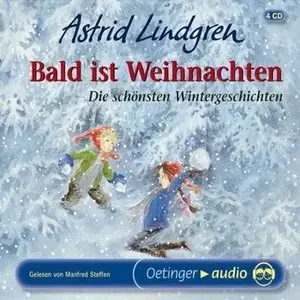 Astrid Lindgren - Bald ist Weihnachten