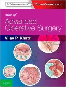 Atlas of Advanced Operative Surgery (repost)