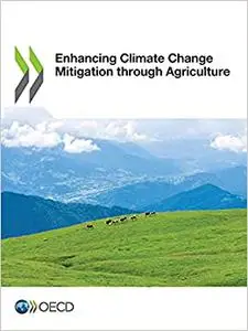 Enhancing Climate Change Mitigation through Agriculture