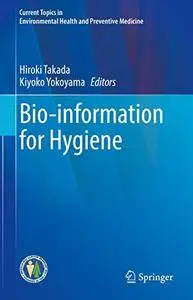 Bio-information for Hygiene