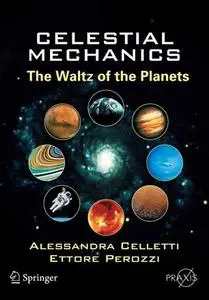 Celestial Mechanics: The Waltz of the Planets (Repost)