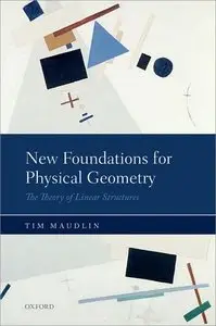 New Foundations for Physical Geometry: The Theory of Linear Structures (repost)