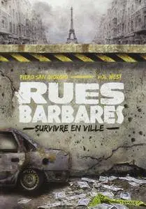 Piero San Giorgio, Vol West, "Rues barbares : Survivre en ville"