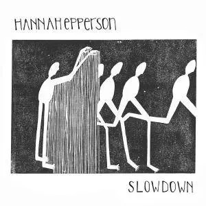 Hannah Epperson - Slowdown (2018) [Official Digital Download 24/96]