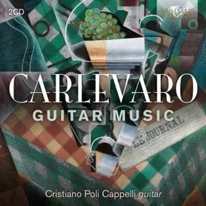 Cristiano Poli Cappelli - Carlevaro: Guitar Music (2019)
