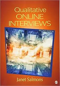 Qualitative Online Interviews: Strategies, Design, and Skills