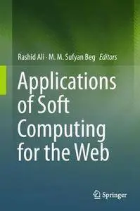 Applications of Soft Computing for the Web