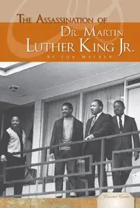 The Assassination of Dr. Martin Luther King Jr.