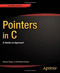 Pointers in C: A Hands on Approach (Repost)