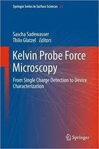 Kelvin Probe Force Microscopy: From Single Charge Detection to Device Characterization
