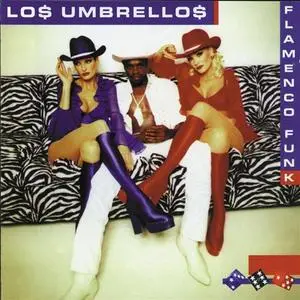 Los Umbrellos - Flamenco Funk (1998) {EMI Music Canada}