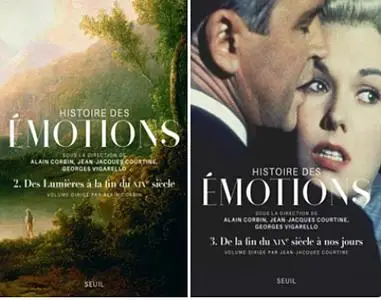 Collectif, "Histoire des émotions", tome 2 et 3