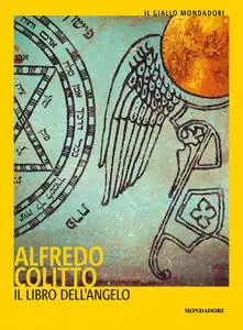 Alfredo Colitto - Il libro dell’angelo