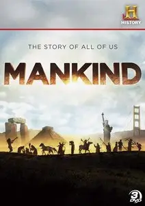 History Channel - Mankind: The Story of All of Us (2012)