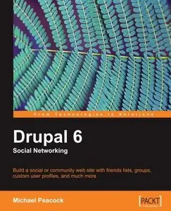 Drupal 6 Social Networking [Repost]