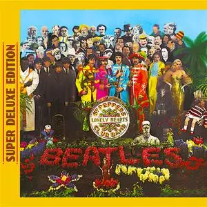 The Beatles - Sgt. Pepper's Lonely Hearts Club Band (Super Deluxe Edition) (1967/2018) [Official Digital Download 24/96]