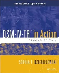 DSM-IV-TR in Action: Includes DSM-5 Update Chapter, 2nd Edition