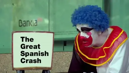 BBC This World - The Great Spanish Crash (2012)