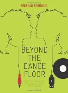 Beyond the Dance Floor: Female DJs, Technology and Electronic Dance Music Culture (repost)