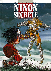 Ninon Secrète - Tome 1 - Duels (Repost)