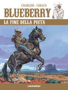 Blueberry - Volume 22 - La Fine Della Pista