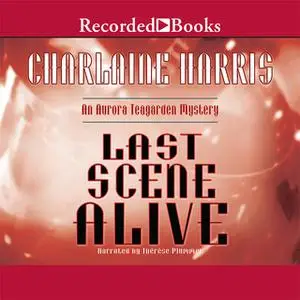 «Last Scene Alive» by Charlaine Harris