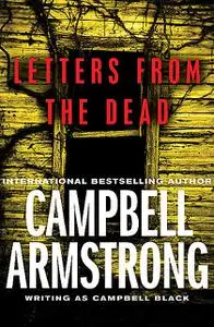 «Letters from the Dead» by Campbell Armstrong