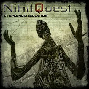Nihil Quest - 1.1 Splendid Isolation (2011)