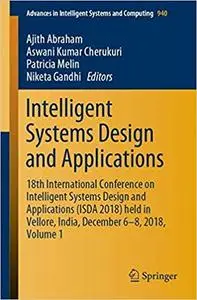 Intelligent Systems Design and Applications: 18th International Conference on Intelligent Systems Design and Application