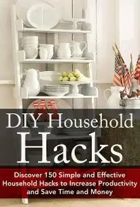 DIY Household Hacks