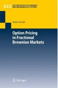 Option Pricing in Fractional Brownian Markets