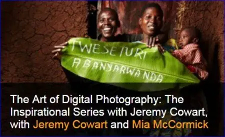 Kelbyone - The Art of Digital Photography: The Inspirational Series with Jeremy Cowart