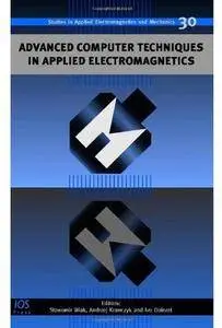 Advanced Computer Techniques in Applied Electromagnetics [Repost]