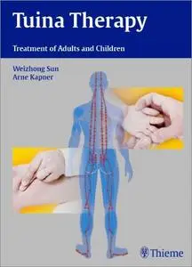 Tuina Therapy: Treatment of Adults and Children