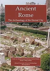 Ancient Rome: The Archaeology of the Eternal City
