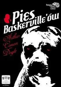 «Pies baskervill'ów» by Arthur Conan Doyle