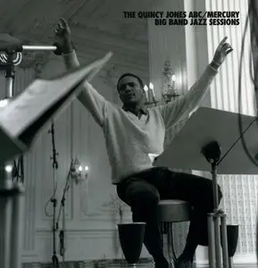 Quincy Jones - The Quincy Jones ABC/Mercury Big Band Jazz Sessions 1959-61 (2007) [5CD Set] {Mosaic Records}