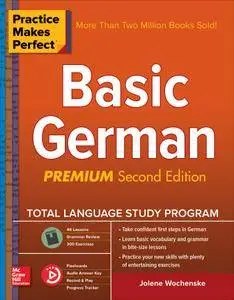 Practice Makes Perfect: Basic German, 2nd Edition
