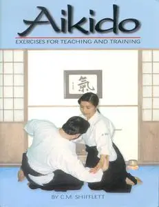 Aikido Exercises for Teaching and Training (Repost)