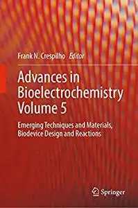 Advances in Bioelectrochemistry Volume 5