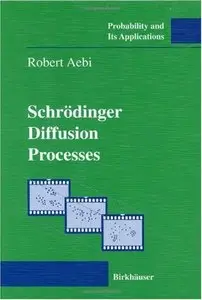 Schrödinger Diffusion Processes (repost)
