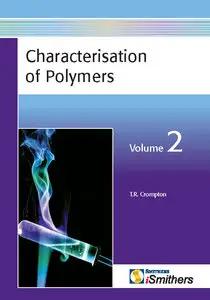 Characterisation of Polymers, Volume 2